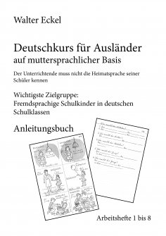 ebook: Deutschkurs für Ausländer auf muttersprachlicher Basis - Anleitungsbuch