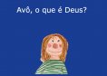 eBook: Avô, o que é Deus?