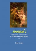 eBook: Erotical I -  12 erotische Kurzgeschichten