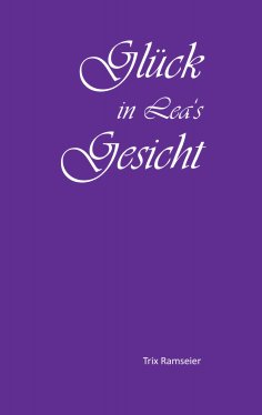 eBook: Glück in Lea's Gesicht