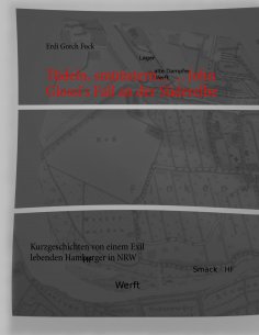 ebook: Tüdeln, smüüstern...  ... John Glossi's Fall an der Süderelbe