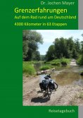 ebook: Grenzerfahrungen