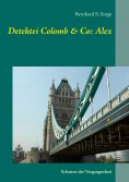 eBook: Detektei Colomb & Co: Alex