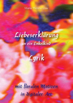 eBook: Liebeserklärung an ein Enkelkind