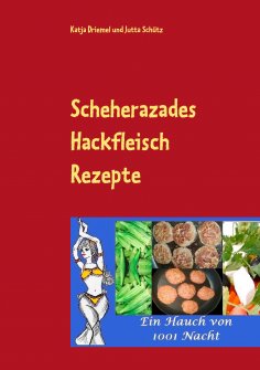 eBook: Scheherazades Hackfleisch Rezepte