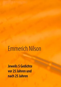 eBook: Jeweils 5 Gedichte vor 25 Jahren und nach 25 Jahren