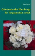 ebook: Geheimnisvoller Hass bringt die Vergangenheit zurück