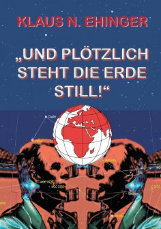 eBook: Und plötzlich steht die Erde still!