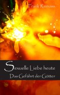eBook: Sexuelle Liebe heute