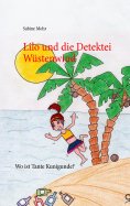 eBook: Lilo und die Detektei Wüstenwind