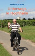 eBook: Unterwegs in Hochheim