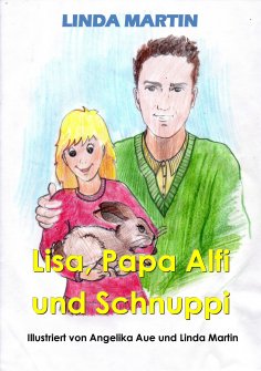 eBook: Lisa, Papa Alfi und Schnuppi