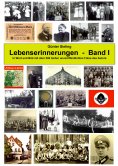 eBook: Lebenserinnerungen in Wort und Bild, Band I