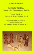 eBook: Schach-Taktik. Training für Vereinsspieler, Bd. 1