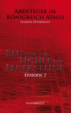 eBook: Ben und die Höhle der Feuersteine