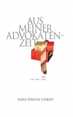 ebook: Aus meiner Advokatenzeit