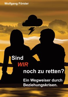 eBook: Sind wir noch zu retten?