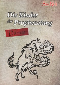 eBook: Die Kinder der Prophezeiung