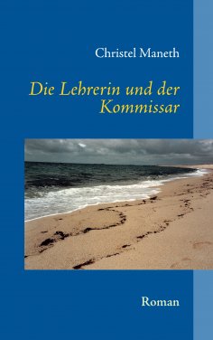 eBook: Die Lehrerin und der Kommissar