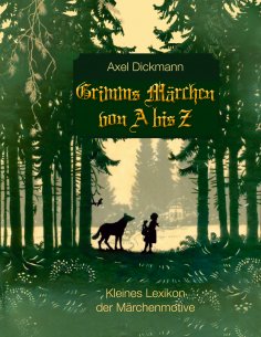 eBook: Grimms Märchen von A bis Z