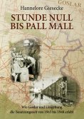 eBook: Stunde Null bis Pall Mall