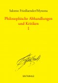 eBook: Philosophische Abhandlungen und Kritiken 1