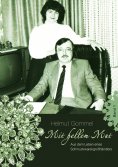 eBook: Mit hellem Mut Band 1