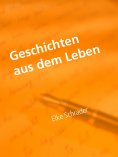 eBook: Geschichten aus dem Leben