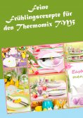 eBook: Feine Frühlingsrezepte für den Thermomix TM5