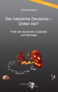 ebook: Der hässliche Deutsche - Dritter Akt?
