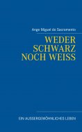eBook: Weder schwarz noch weiss