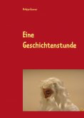 ebook: Eine Geschichtenstunde