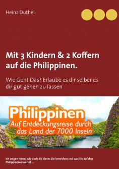 eBook: Mit Einfach-Ticket, 3 Kindern & 2 Koffern auf die Philippinen.