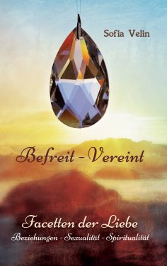 eBook: Befreit - Vereint