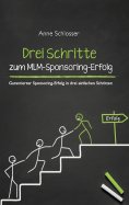eBook: Drei Schritte zum MLM-Sponsoring-Erfolg
