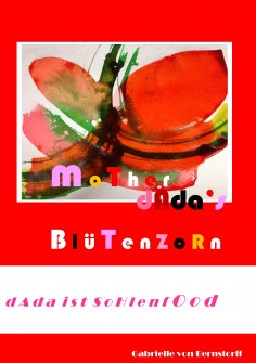 eBook: Mother Dada's Blütenzorn