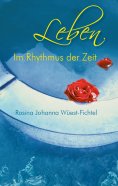 eBook: Leben - Im Rhythmus der Zeit