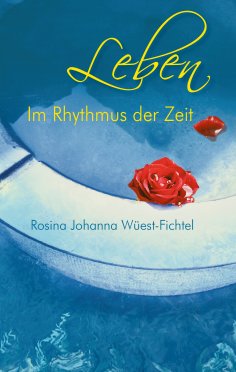 eBook: Leben - Im Rhythmus der Zeit