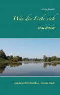 ebook: Was die Liebe sich ersonnen