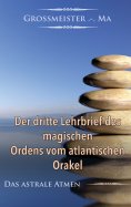 eBook: Der dritte Lehrbrief des magischen Ordens vom atlantischen Orakel