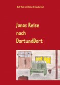 ebook: Jonas Reise nach DortUndDort