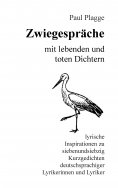 ebook: Zwiegespräche mit lebenden und toten Dichtern