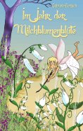 ebook: Im Jahr der Milchblumenblüte