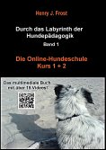 eBook: Die Online Hundeschule - Kurs 1 und 2