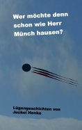 ebook: Wer möchte denn schon wie Herr Münch hausen?