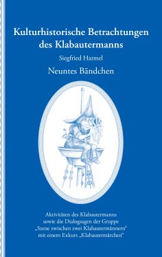 eBook: Kulturhistorische Betrachtungen des Klabautermanns - Neuntes Bändchen