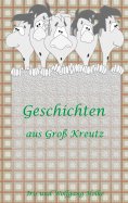 eBook: Geschichten aus Groß-Kreutz