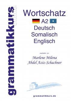 eBook: Wörterbuch Deutsch - Somalisch- Englisch A2