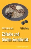 eBook: Kurz und klar: Zöliakie und Gluten-Sensitivität