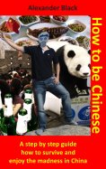eBook: How to be Chinese